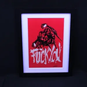 'Fuck You' Fly Lithograph Print Signed by Godmachine